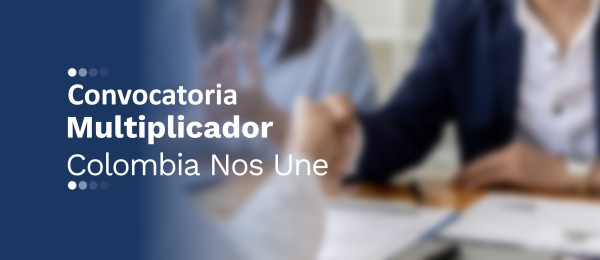 El Consulado de Colombia en Caracas invita a participar en la convocatoria Multiplicador(a) vigencia 2025