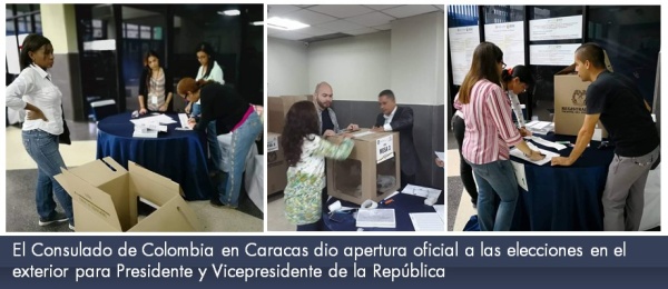 Consulado de Colombia en Caracas dio apertura oficial a las elecciones en el exterior para Presidente y Vicepresidente de la República